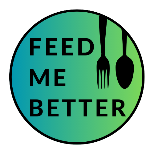 Feed Me Better